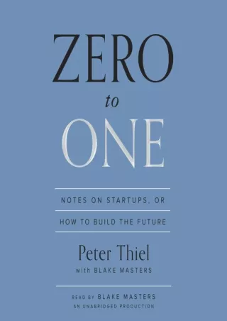 PDF/READ❤  Zero to One: Notes on Startups, or How to Build the Future