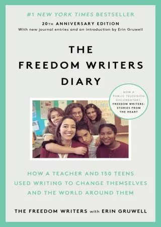 The-Freedom-Writers-Diary-20th-Anniversary-Edition-How-a-Teacher-and-150-Teens-Used-Writing-to-Change-Themselves-and-the