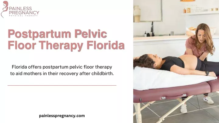 postpartum pelvic floor therapy florida