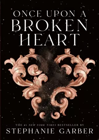 ❤[PDF]⚡  Once Upon a Broken Heart (Once Upon a Broken Heart, 1)