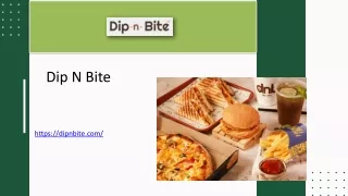 Discover Irresistible Flavors at Dip n Bite Cafe