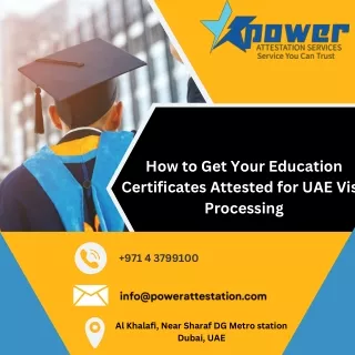 How to Get Your Education Certificates Attested for UAE Visa Processing