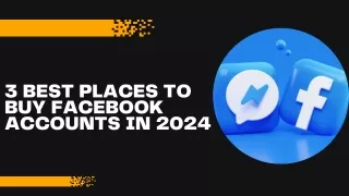 3 Best Places To Buy Facebook Accounts In 2024