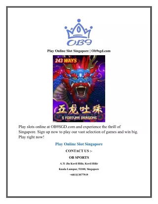 Play Online Slot Singapore  Ob9sgd