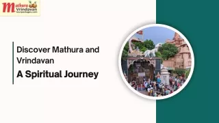 Discover Mathura And Vrindavan A Spritual Journey