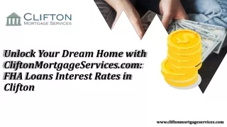 Unlock Your Dream Home with CliftonMortgageServices.com FHA Loans Interest Rates in Clifton