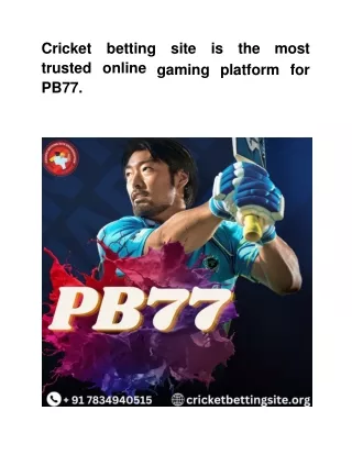 Cricket betting site is the most trusted online gaming platform for PB77.