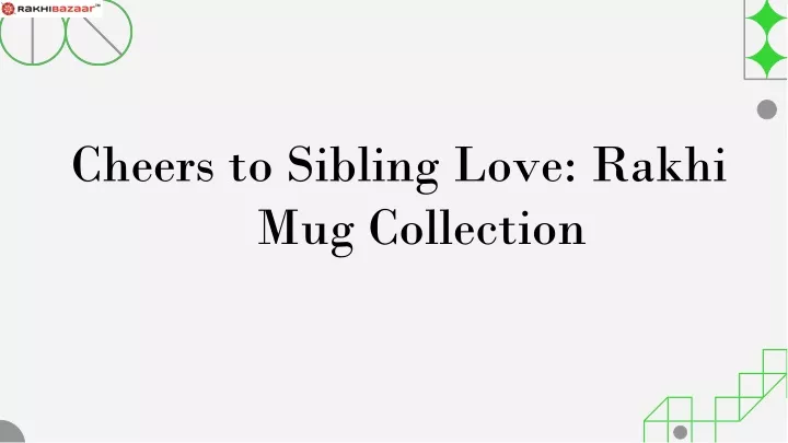 cheers to sibling love rakhi mug collection