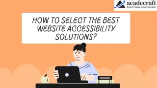 How To Select The Best Website Accessibility Solutions