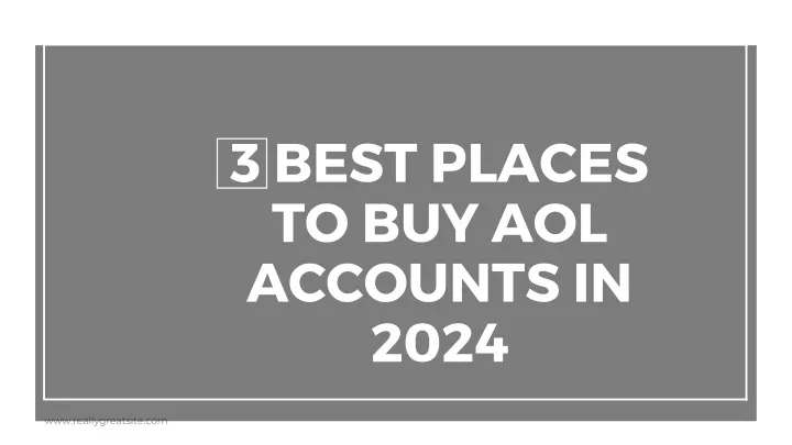 3 best places to buy aol accounts in 2024