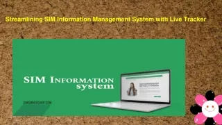 Streamlining SIM Information Management System with Live Tracker