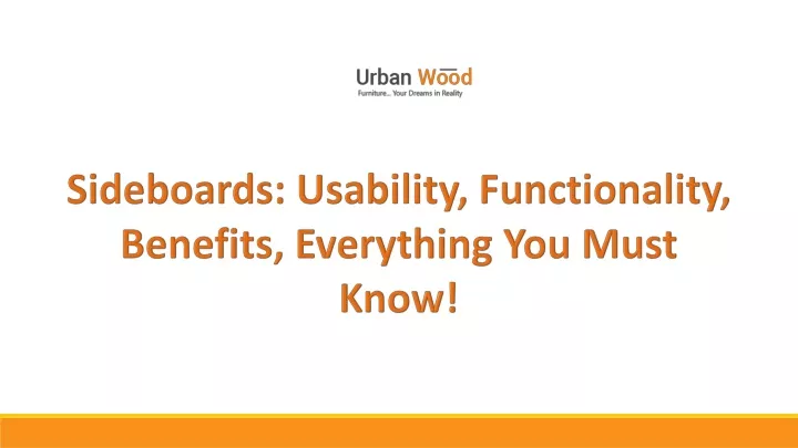 sideboards usability functionality benefits