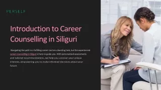 Unlock Your Potential: Career Counseling Services in Siliguri