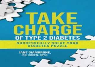 READ [PDF]  Take Charge of Type 2 Diabetes: Successfully Solve Yo