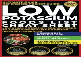 [PDF READ ONLINE] Low Potassium Foods List: (3 s in 1) Cheat Shee