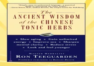 get [PDF] Download The Ancient Wisdom of the Chinese Tonic Herbs