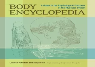 ⭐ DOWNLOAD/PDF ⚡ Body Encyclopedia: A Guide to the Psychological