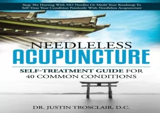 ✔ PDF_  Needleless Acupuncture: Self-treatment guide for 40 commo