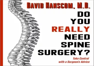 [PDF READ ONLINE] Do You Really Need Spine Surgery?: Take Control