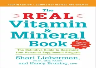 Read  [PDF]  The Real Vitamin and Mineral , 4th edition: The Defi