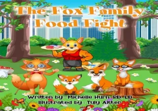 ⭐ DOWNLOAD/PDF ⚡ The Fox Family Food Fight
