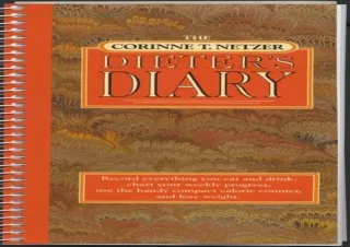 [PDF READ ONLINE]  The Corinne T. Netzer Dieter's Diary: Record E