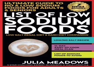 Read  [PDF]  List of Low Sodium Foods: Ultimate Guide To No & Low