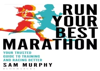 Download  [PDF]  Run Your Best Marathon: Your trusted guide to tr