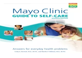 ❤ PDF/READ ⚡/DOWNLOAD  Mayo Clinic Guide to Self-Care, 7th Ed: An