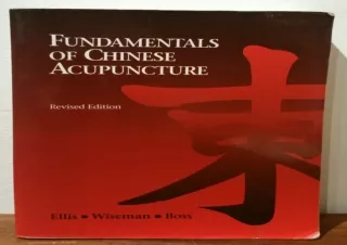 ❤ PDF/READ ⚡  Fundamentals of Chinese Acupuncture