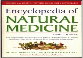 get [PDF] Download Encyclopedia of Natural Medicine, Revised Seco