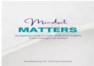 [READ DOWNLOAD]  Mindset Matters: Shifting from Thought to Action