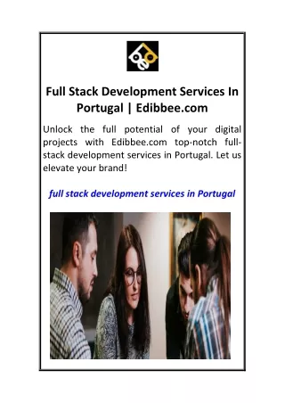 Full Stack Development Services In Portugal  Edibbee.com