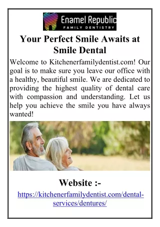 Your Perfect Smile Awaits at Smile Dental