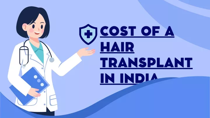 cost of a hair transplant in india