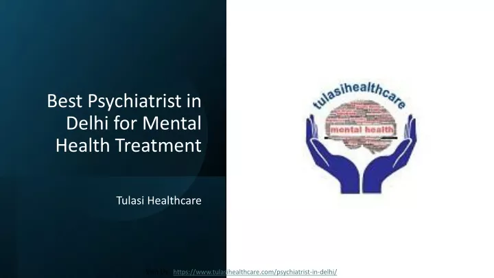 best psychiatrist in delhi for mental health treatment