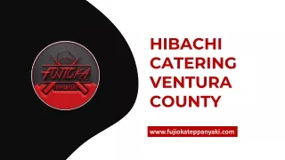 Hibachi Party Ventura County At Fujioka Teppanyaki