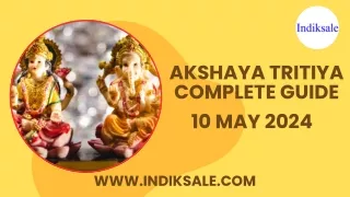 Akshaya Tritiya 2024 Complete Guide By Indiksale