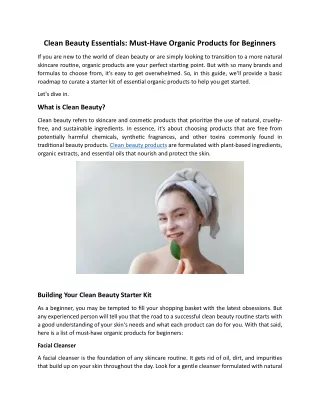 Clean Beauty Essentials - Must-Have Organic Products for Beginners