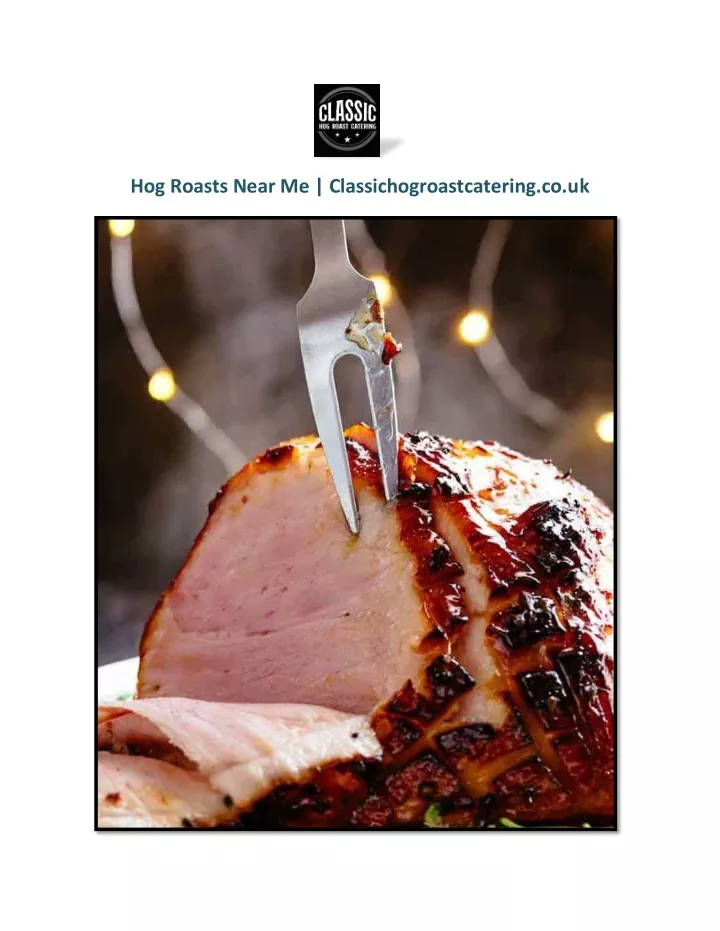 hog roasts near me classichogroastcatering co uk