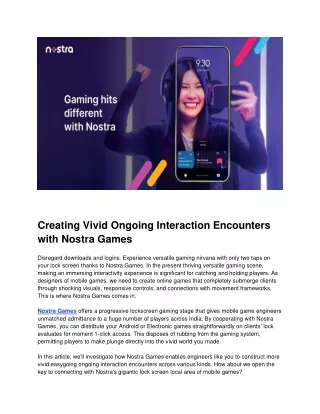 Creating Vivid Ongoing Interaction Encounters with Nostra Games