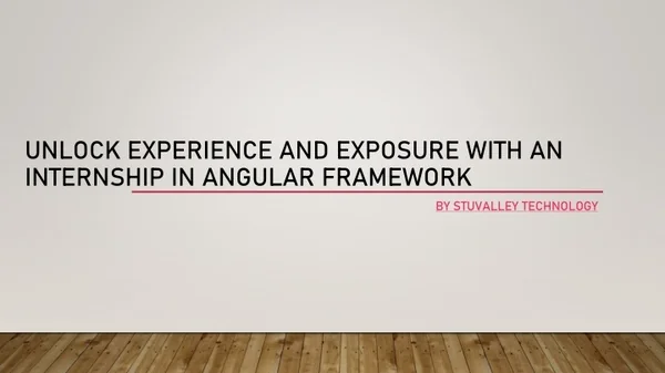 UNLOCK EXPERIENCE AND EXPOSURE WITH AN INTERNSHIP IN