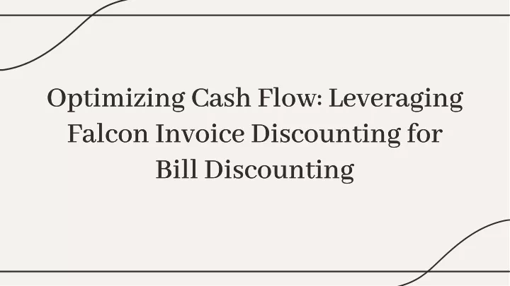 optimizing cash flow leveraging falcon invoice