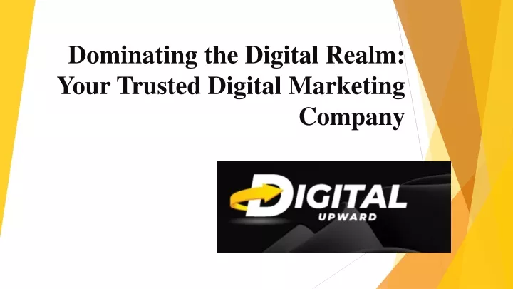 dominating the digital realm your trusted digital marketing company