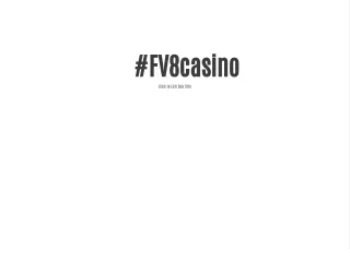 fv8casino click to edit sub title
