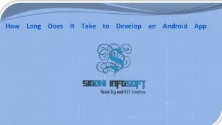 How Long Does It Take to Develop an Android App- Siddhi Infosoft