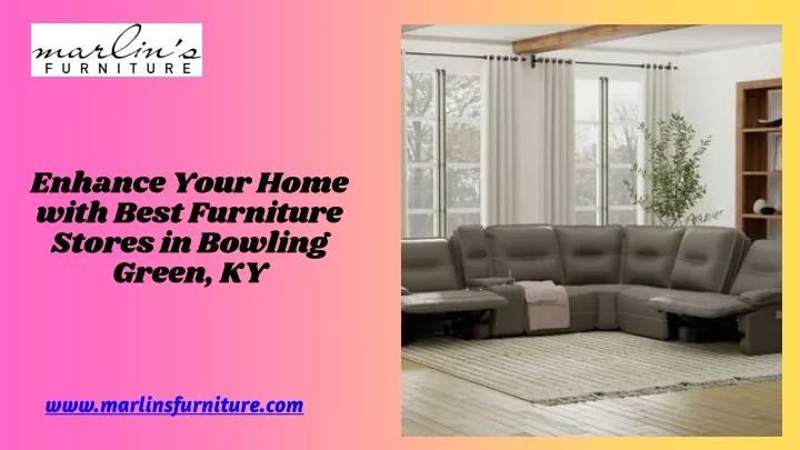enhance your home with best furniture stores