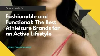 Fashionable and Functional The Best Athleisure Brands for an Active Lifestyle