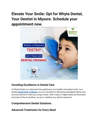 Elevate Your Smile_ Opt for Whyte Dental, Your Dentist in Mysore