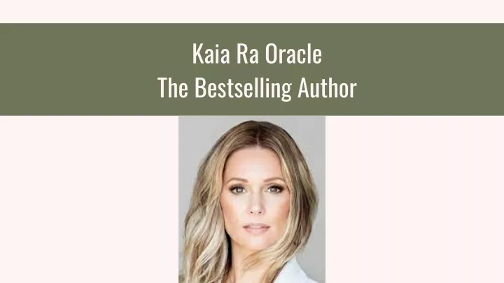 kaia ra oracle the bestselling author